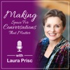 Making Space for Conversations That Matter with Laura Prisc artwork