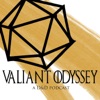 DnD Valiant Odyssey - A D&D Podcast artwork