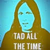Tad All The Time artwork
