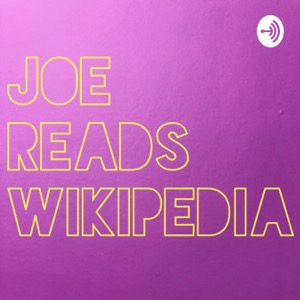 Joe Reads Wikipedia