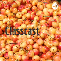 Classcast podcast
