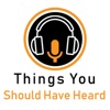 Things You Should Have Heard artwork