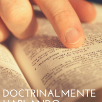 Doctrinalmente Hablando podcast