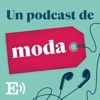 Un podcast de moda