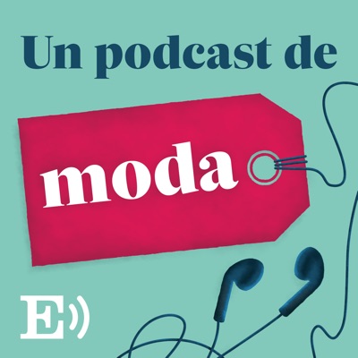 Un podcast de moda Un podcast de moda