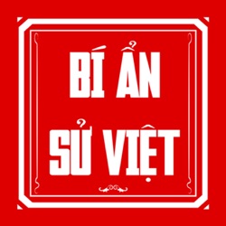 S1E1 - Mắt Xích Quan Trọng Đưa Nhà Trần Lên Vũ Đài Chính Trị Và Cái Chết Bi Hài Trong Sử Việt - Tô Trung Từ