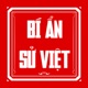 Bí Ẩn Sử Việt - Những uẩn khuất trong lịch sử Việt Nam