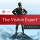 The Visible Expert Podcast