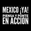 MEXICO !YA! Piensa y Ponte en Accion artwork