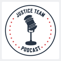 Justice Team Podcast podcast
