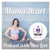 Mama Heart Podcast with Bea Love artwork