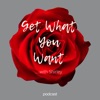 Get What You Want with Shirley artwork