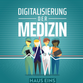 Digitalisierung der Medizin - Katrin Rönicke (hauseins)