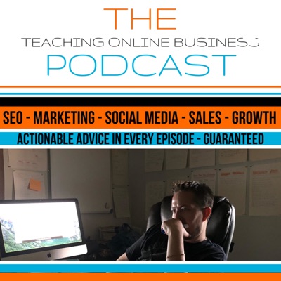 Teaching Online Business Podcast Teaching Online Business Podcast
