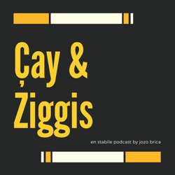 Çay und Ziggis