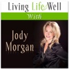 Jody Morgan Show l Living Life Well  artwork