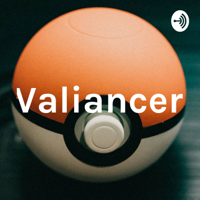 Valiancer podcast