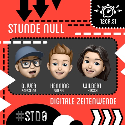 Stunde Null - Digitale Zeitenwende | #STD0 Stunde Null - Digitale Zeitenwende | #STD0
