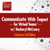 Communicate with Impact for Virtual Teams™- Conference Call Edition artwork