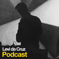Levi da Cruz Official Podcast podcast