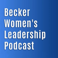 Becker Women's Leadership Podcast podcast