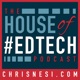 House of #EdTech