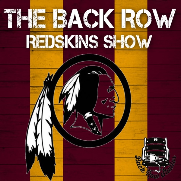 The Back Row Redskins Show - A Washington Redskins Podcast Artwork