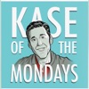 Kase of the Mondays Podcast artwork