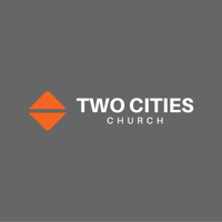 Two Cities Church podcast