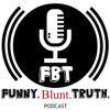 Funny Blunt Truth Podcast artwork