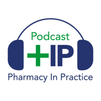 Pharmacy In Practice Podcast podcast