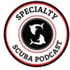 Specialty Scuba Podcast artwork