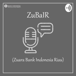 ZuBaIR #2: Kenalan Sama Transaksi Non Tunai di Riau pt. 1