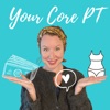 Your Core PT Podcast artwork