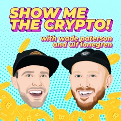 Episode 126 – Toby Cunningham (Co-Host of Crypto Tips): Are we in a Bull Market?
