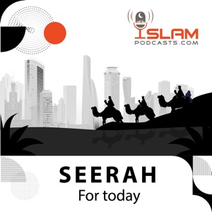 Seerah: For today