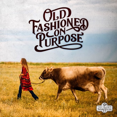 Old Fashioned On Purpose Old Fashioned On Purpose