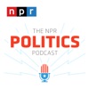 The NPR Politics Podcast