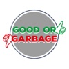 Good or Garbage artwork