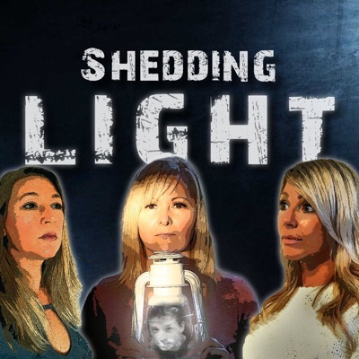 Shedding Light Podcast Shedding Light Podcast