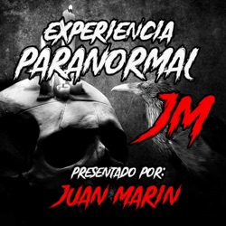 Experiencia Paranormal JM