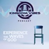 Kingdom Vibes Podcast artwork
