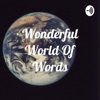 Wonderful World Of Words artwork