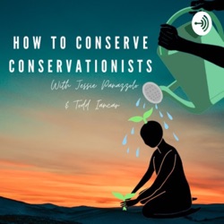 How To Conserve Conservationists