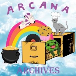 The Arcana Archives