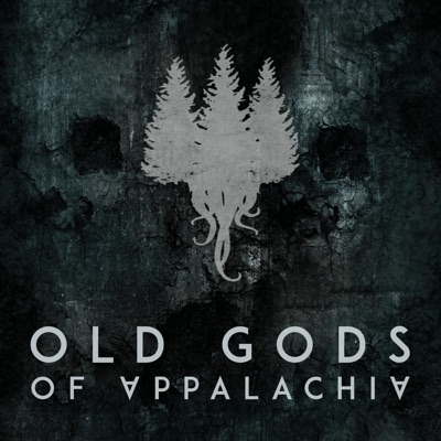 Old Gods of Appalachia Old Gods of Appalachia