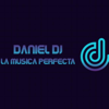 Daniel Dj 🎧🎧 La Musica Perfecta - Daniel Dj