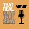 That Real Blind Tech Show artwork