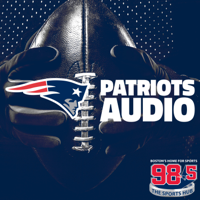 98.5 The Sports Hub Patriots Audio podcast