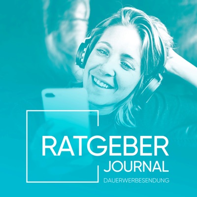 Ratgeber Journal - Der Podcast Ratgeber Journal - Der Podcast